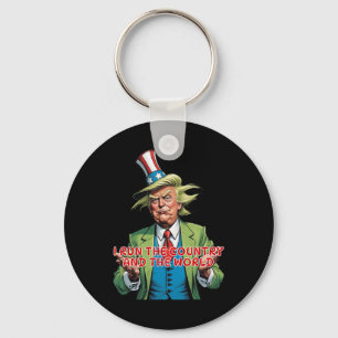 I Run The Country And The World Funny Trump Key Ring