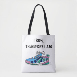 I Run, Therefore I Am, Tote Bag