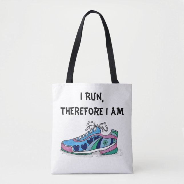 I Run, Therefore I Am, Tote Bag (Front)
