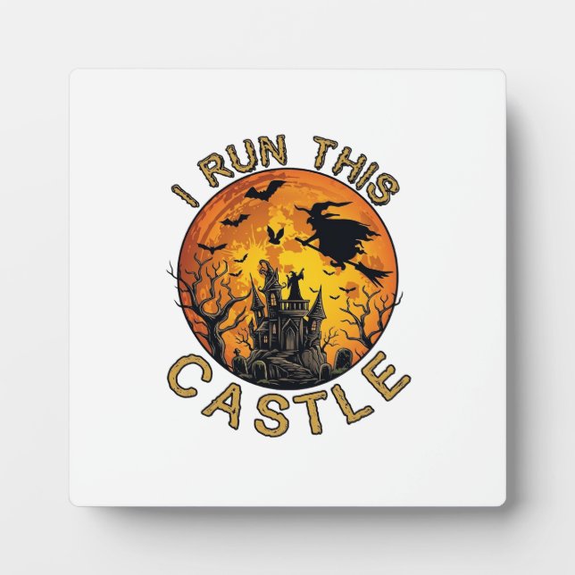 I run This  Halloween Haunted Castle (2)_1 Plaque (Front)