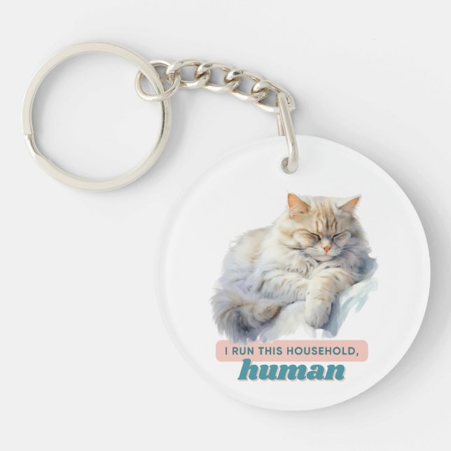 “I Run This Household, Human” Hilarios Cat Key Ring (Front)