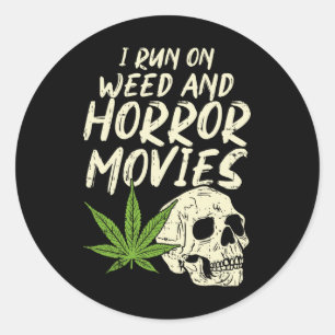 I Run Weed Horror Movies Skull Fun Halloween Stone Classic Round Sticker