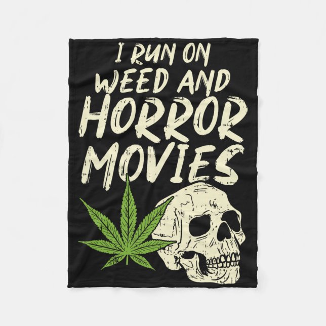 I Run Weed Horror Movies Skull Fun Halloween Stone Fleece Blanket (Front)