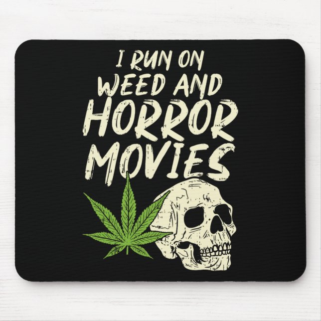 I Run Weed Horror Movies Skull Fun Halloween Stone Mouse Mat (Front)