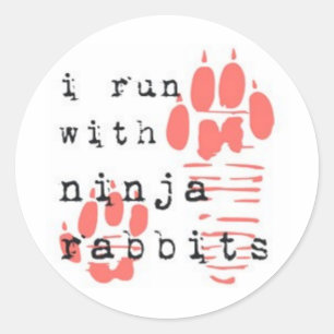 I run with ninja rabbits classic round sticker