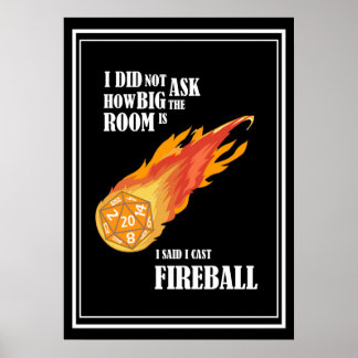 I said I cast Fireball Poster