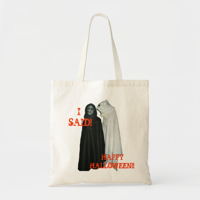 I Said! Tote Bag (Front)