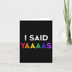 I Said Yaaaas Lgbt Wedding Party Tee Gay Lesbian E Card