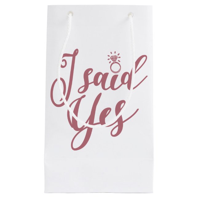 I Said Yes - Bachelorette Party Bridal Wedding Small Gift Bag (Front)