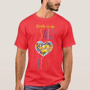 I SAID YES Bride Tops, Bridal Shower Wedding Girl T-Shirt