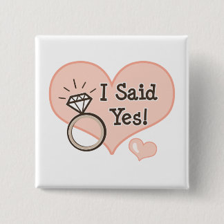 I Said Yes Button