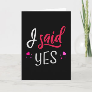 I said yes card
