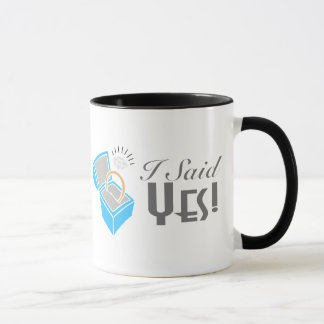 I Said Yes! (Engagement Ring Box) Mug