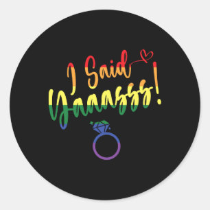 I Said Yes Gay Lgbtq Pride Rainbow Groom Bachelore Classic Round Sticker
