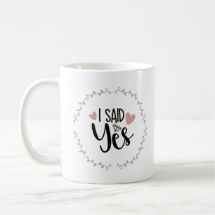 I said yes mug