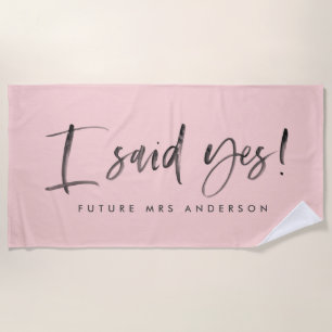 I said yes! watercolor engagement beach towel