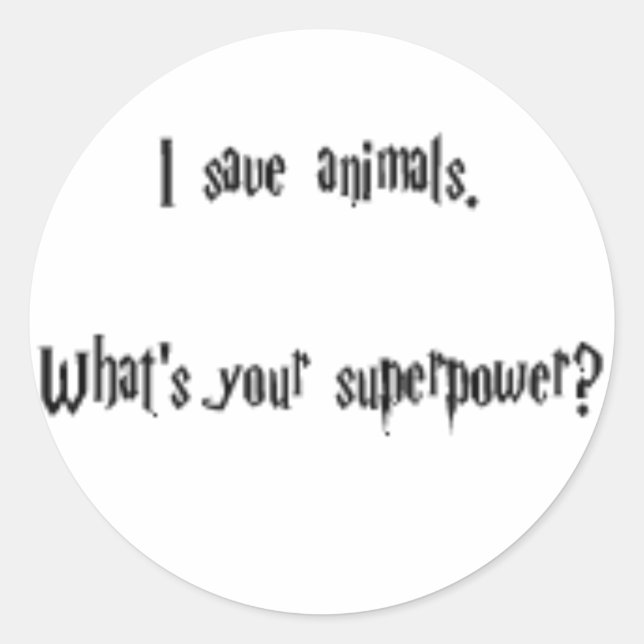 I Save Animals Classic Round Sticker (Front)