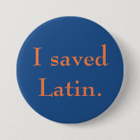 I saved Latin.