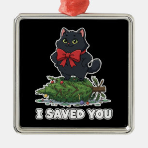 "I Saved You" Funny Black Cat Christmas Tree Metal Tree Decoration