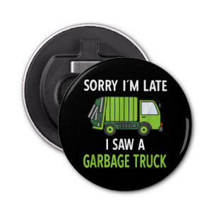 I Saw a Garbage Truck Costume Recycling Garbage Bottle Opener