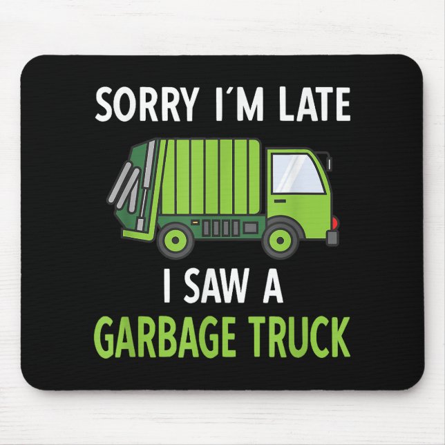 I Saw a Garbage Truck Costume  Recycling Garbage Mouse Mat (Front)