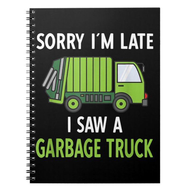 I Saw a Garbage Truck Costume  Recycling Garbage Notebook (Front)