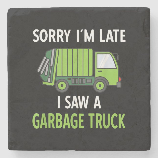 I Saw a Garbage Truck Costume  Recycling Garbage Stone Coaster (Front)