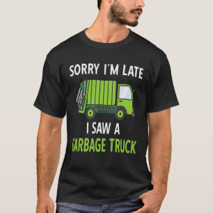 I Saw a Garbage Truck Costume Recycling Garbage T-Shirt