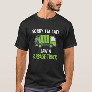 I Saw A Garbage Truck Costume Recycling Garbage T-Shirt