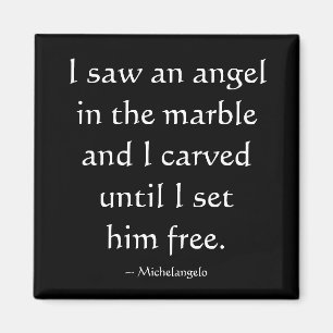 I Saw An Angel Quote Magnet