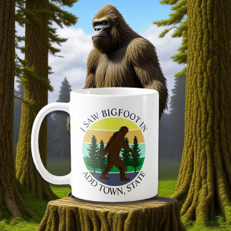 I Saw Bigfoot in (Add Town and State) Personalised Coffee Mug