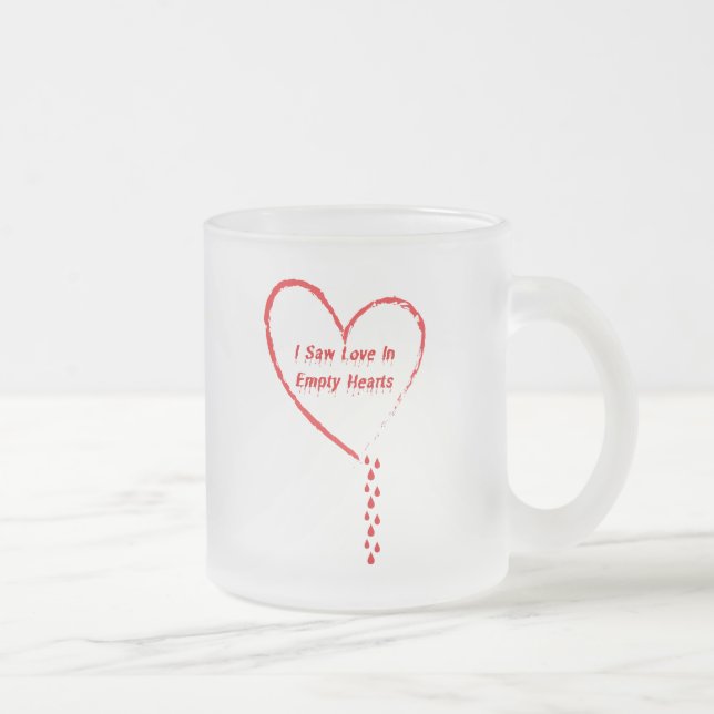 I Saw Love In Empty Hearts Design 3 Frosted Glass Coffee Mug (Right)