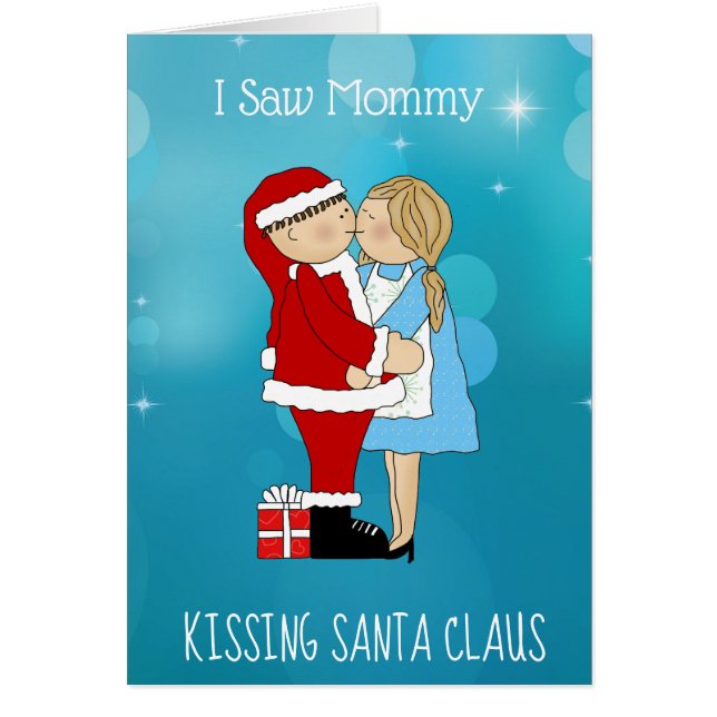 I Saw Mummy Kissing Santa Claus Christmas Card (Front)