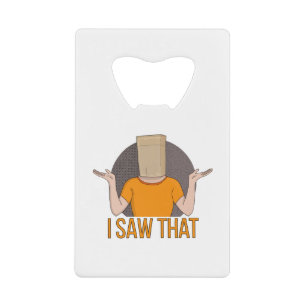 I Saw That