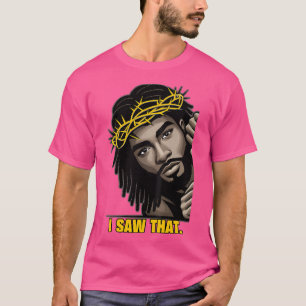 I Saw That Black Jesus Face African American Locs T-Shirt