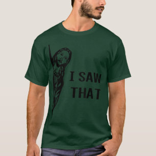 I Saw That Funny Jesus Meme Christian T-Shirt