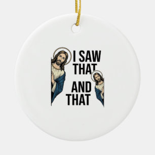 I Saw That Funny Jesus Peeking Vintage Shirt Desig Ceramic Tree Decoration