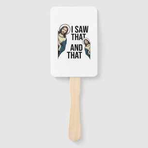 I Saw That Funny Jesus Peeking Vintage Shirt Desig Hand Fan