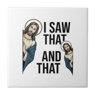 I Saw That Funny Jesus Peeking Vintage Shirt Desig Tile