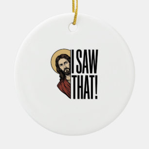 I Saw That Funny Religious Peek Graphic Design_1 Ceramic Tree Decoration