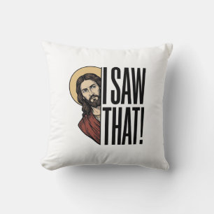 I Saw That Funny Religious Peek Graphic Design_1 Cushion