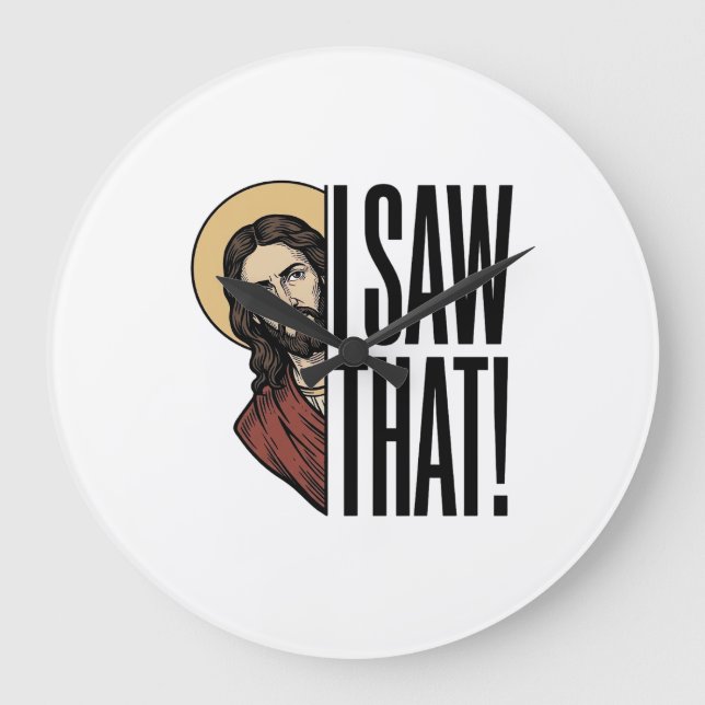 I Saw That Funny Religious Peek Graphic Design_1 Large Clock (Front)