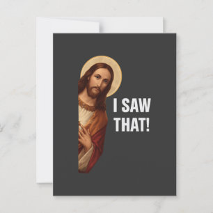 I Saw That Jesus Meme Postcard