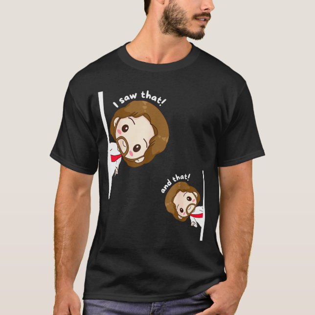 I Saw That Karma Jesus Funny Saying Quote Meme Bib T-Shirt (Front)