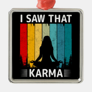 I Saw That Karma Metal Tree Decoration
