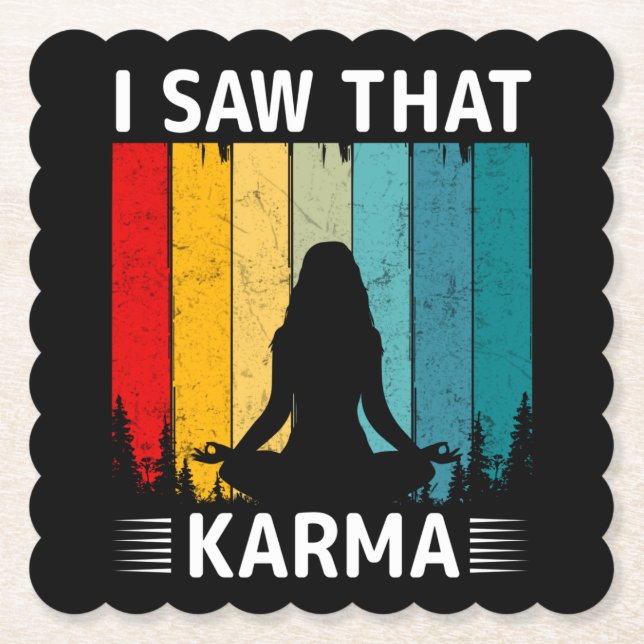 I Saw That Karma Paper Coaster (Front)