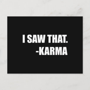 I Saw That Karma Postcard