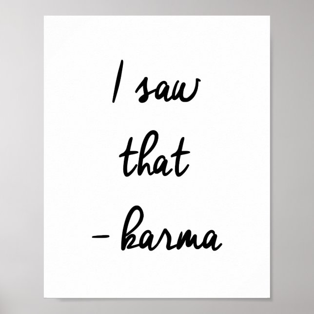 I Saw That...Karma Poster (Front)