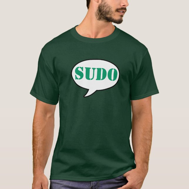 I say Sudo T-shirt (Front)