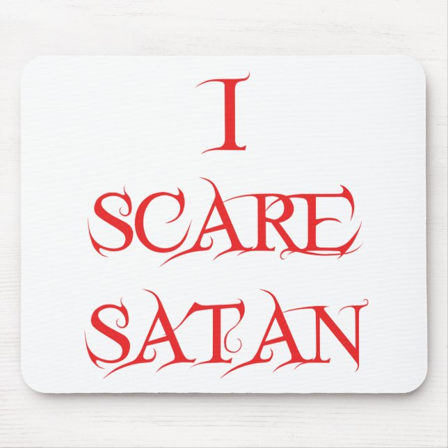 I Scare Satan Mouse Mat (Front)